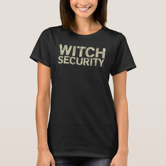 T-shirt Sorcière sécurité drôle dire rétro (Devant)