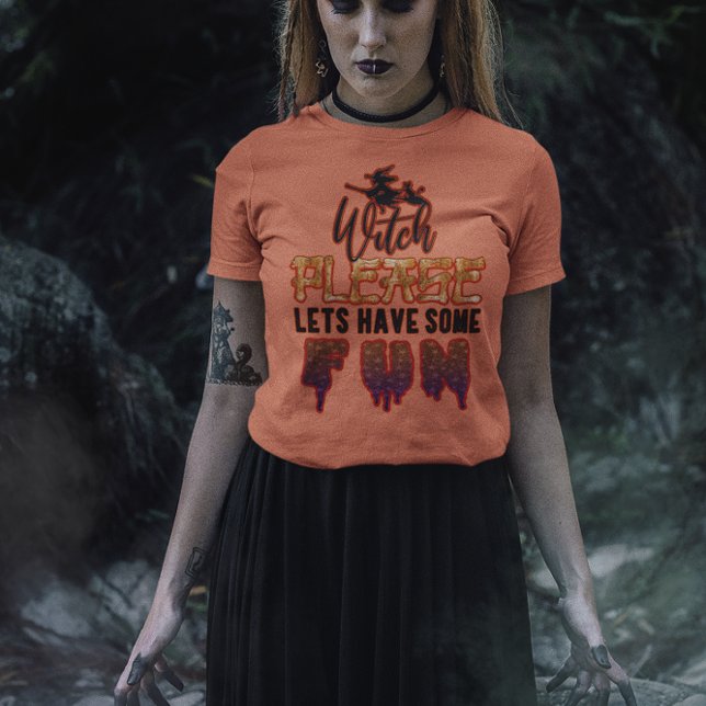 T-shirt Sorcière S'Il Vous Plaît : Amusons-nous ! Hallowee (Créateur téléchargé)