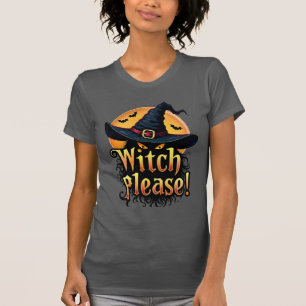 T-shirt Sorcière S'il vous plaît humoristique et Witty Hal