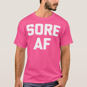 T-shirt Sore Af Amusant Exercice Cool Fitness