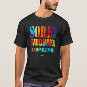 T-shirt Sore Today Stronger Tomorrow Workout Motivational 