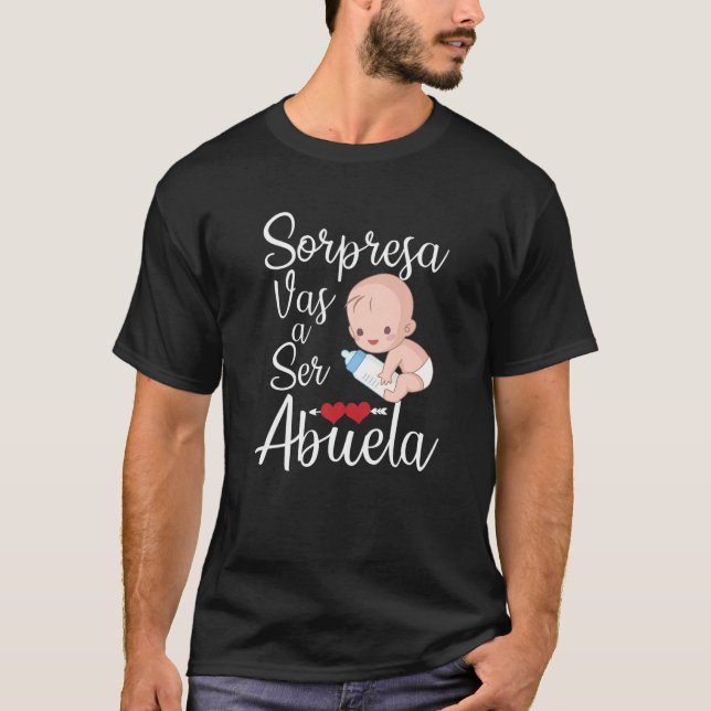 T-shirt Sorpresa Vas A Ser Abuela (Devant)