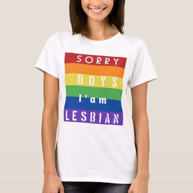 T-shirt sorry boys je suis lesbienne (Devant)