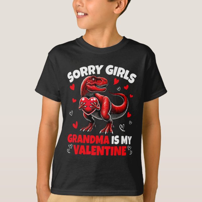 T-shirt Sorry Girls Grandma Is My Valentine Dinosaur Holdi (Devant)