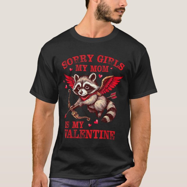 T-shirt Sorry Girls Mom Is My Valentine Boys Funny Valenti (Devant)