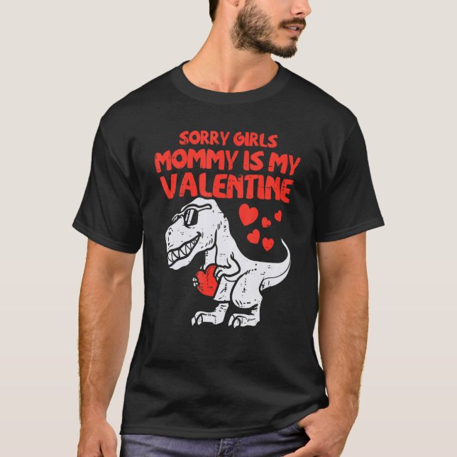 T-shirt Sorry Girls Mommy Is My Valentine Toddler Boys Val (Devant)
