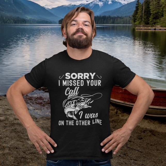 T-shirt Sorry I missed Your Call Funny Fishing (Créateur téléchargé)