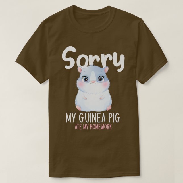 T-shirt Sorry My Guinea Pig Ate My Homework, Funny Back To (Design devant)