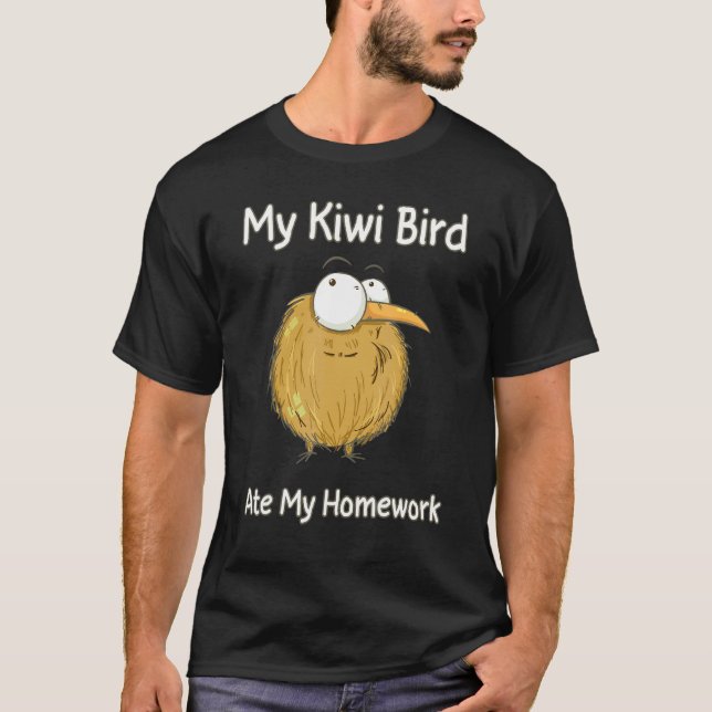 T-shirt Sorry My Kiwi Ate My Homework  New Zealand Kiwi (Devant)