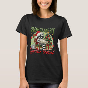T-shirt Sorta Merry Sorta Feral Funky Christmas Raccoon Tr