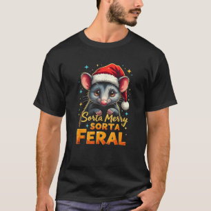 T-shirt Sorta Merry Sorta Feral Noël Noël Muse Souris