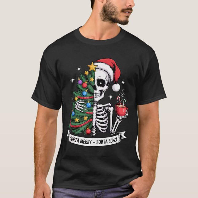 T-shirt Sorta Merry Sorta Y Santa Skeleton Cocoa Christmas (Devant)