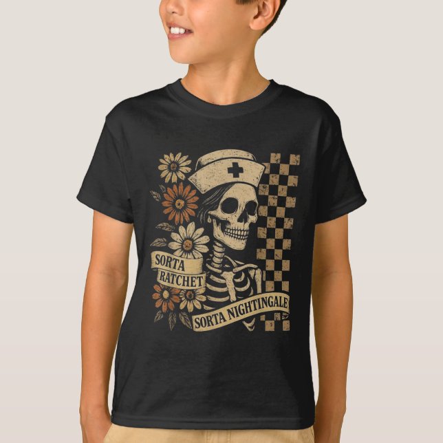 T-shirt Sorta Ratchet Sorta Nightingale Squelette Infirmiè (Devant)