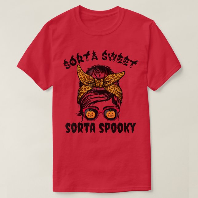 T-shirt Sorta Sweet Sorta Citrouille Éffrayant Messy Bun H (Design devant)