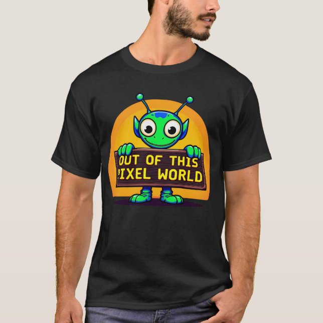T-shirt Sortez de ce monde de pixels - Cadeaux Aliens (Devant)