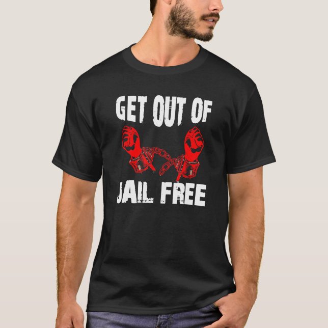 T-shirt Sortez de prison libre (Devant)