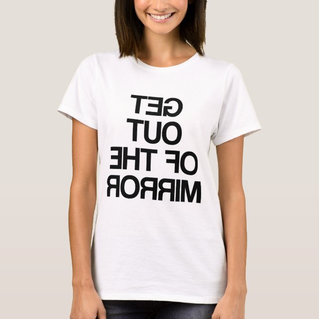 T-shirt Sortez Du Miroir (Devant)