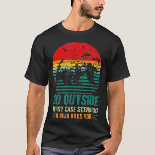 T-shirt Sortez Du Pire Scénario Coque Un Ours Vous Tue Ad