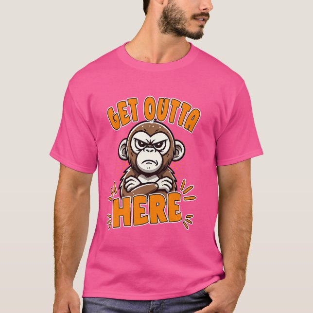 T-shirt Sortez ici Grumpy Funny Monkey Humour de mème (Devant)