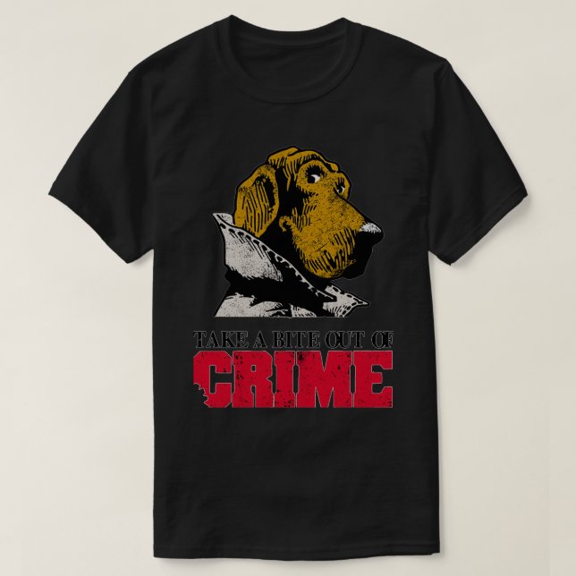 T-shirt Sortez un peu de la criminalité (Design devant)