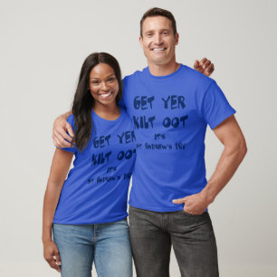 T-shirt Sortez Votre Kilt C'est Amusant Jour de St Andrews