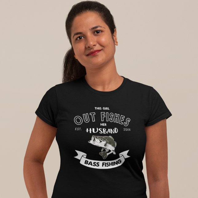 T-shirt Sortir Poisson Mari Bass Pêche Mariage Date (Funny bass fishing wife t-shirt for the woman who out-fishes her husband!)