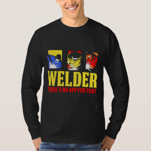 T-shirt Soudage Il N'Y A Aucune Application Pour Ce Soudeu