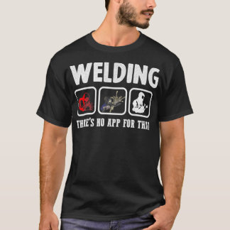 T-shirt Soudage Il N'Y A Pas D'Application Pour Ce Soudage