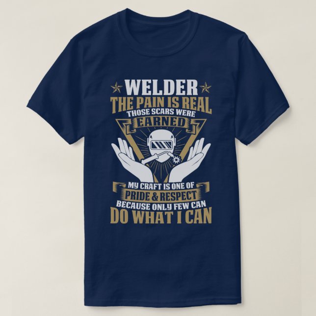 T-shirt Souder La Douleur Est Vraiment Fier Souder T Chemi (Design devant)