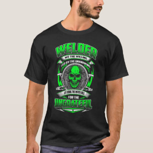 T-shirt Souder Nous La Volonté Menée Par Le Soudage Inconn