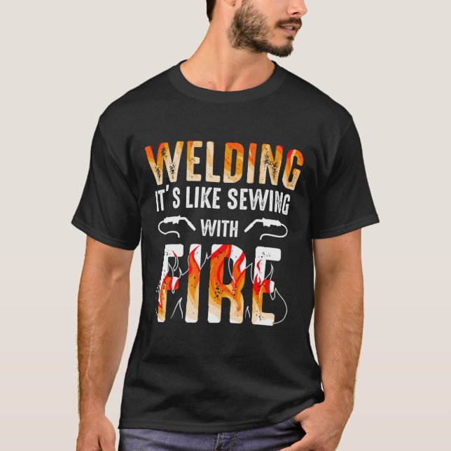 T-shirt Souder Soudage Cadeau Comme Coudre Avec Feu (Devant)