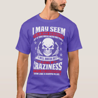 T-shirt Soudeur Peut Sembler Calme Et Réservé Fier Soudeur