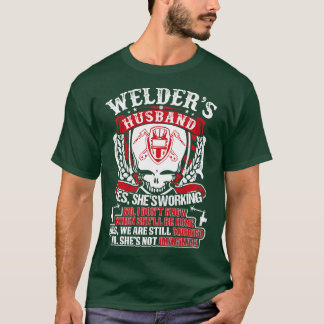 T-shirt Soudeurs Mari Oui Il Travaille Fier Soudeur T S