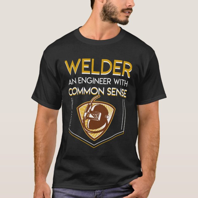 T-shirt Soudeuse une soudeuse de bon sens d'ingénieur (Devant)
