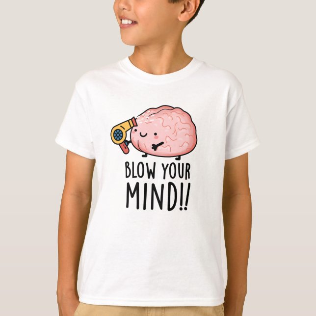 T-shirt Souffle ton de cerveau drôle (Devant)