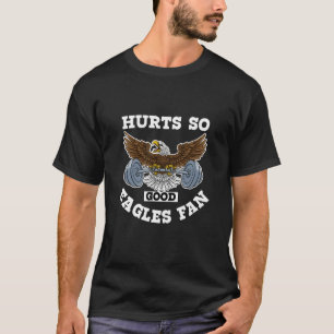 T-shirt souffre tellement bon fan d'aigle