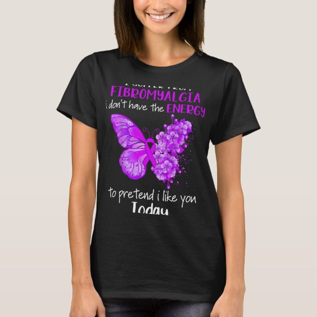 T-shirt Souffrir de la Fibromyalgie sensibilisation papill (Devant)