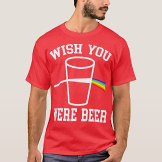 T-shirt Souhaitez Que Vous Étiez Bière Arc-En-Ciel LGBTQ