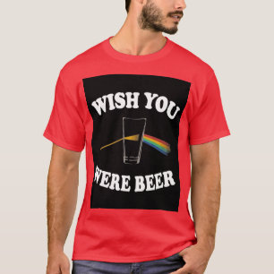T-shirt Souhaitez Que Vous Étiez Floyd Beer Prism Light Ic