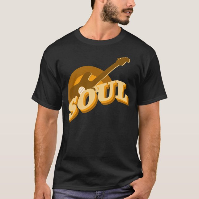 T-SHIRT SOUL, GOT SOUL, SOUL MUSIQUE (Devant)