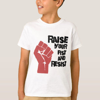 T-shirt Soulevez votre poing et résistez