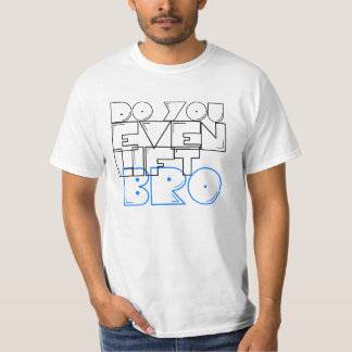 T-shirt Soulevez-vous même le bro ?