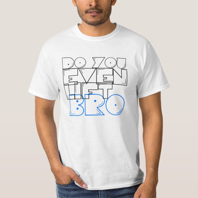 T-shirt Soulevez-vous même le bro ? (Devant)