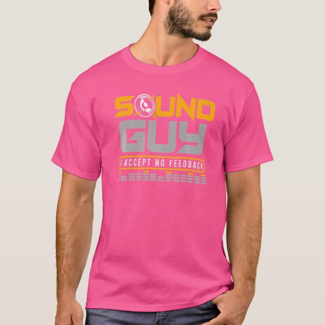 T-shirt Sound Guy Je n'accepte aucun commentaire pour Audi (Devant)