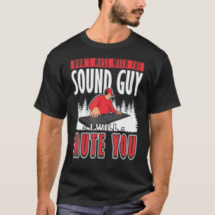 T-shirt Sound Guy Je vais vous muter Audio Engineer 1