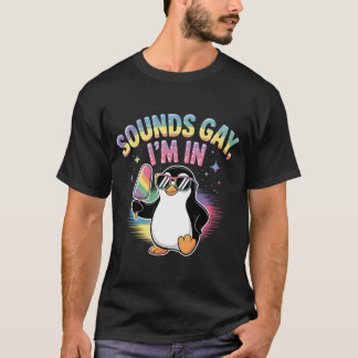T-shirt Sounds Gay I'm In Pride Moth Design - Penguin
