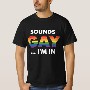 T-shirt Sounds Gay Je suis Rainbow LGBTQ Pride