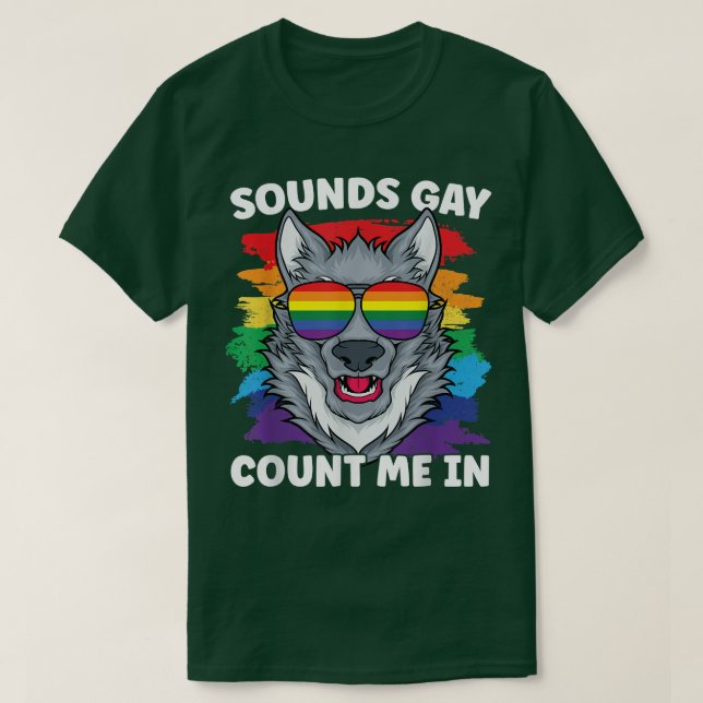 T-shirt Sounds Gay pride Wolf Rainbow Flag communauté LGBT (Design devant)