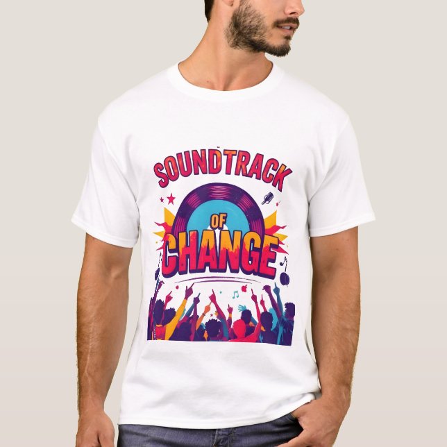 T-shirt "Soundtrack of Change : Music as the Force Driving (Devant)