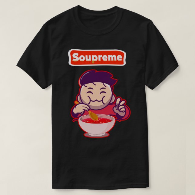 T-shirt soupe de bonne soupe de soupe de soupe (Design devant)